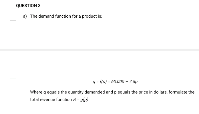 Solved a) The demand function for a product is; | Chegg.com