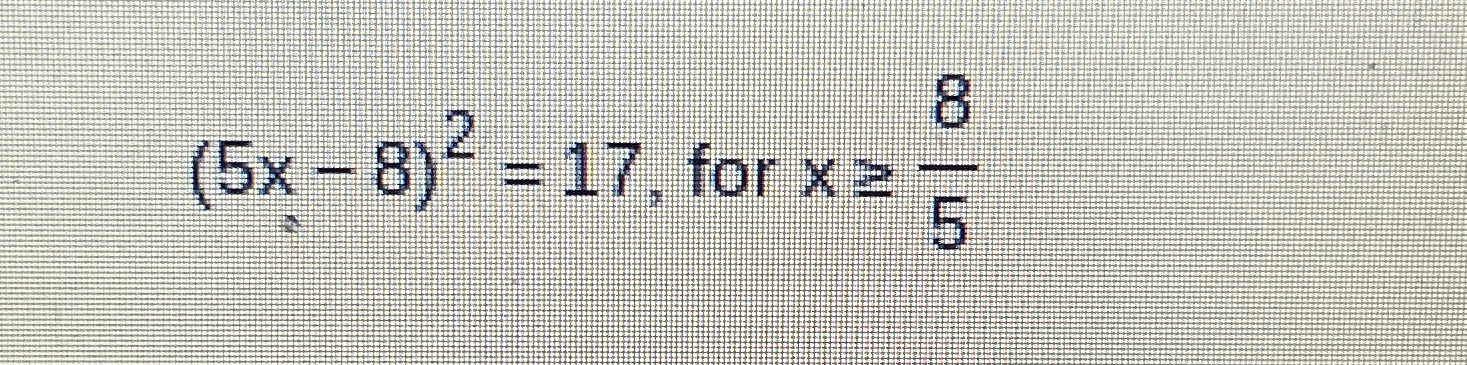 2 5x 8 )  2 2 x 5