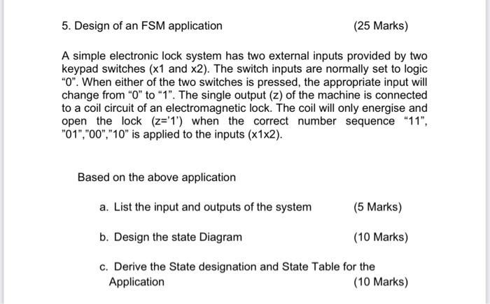 Solved 5. Design of an FSM application (25 Marks) A simple | Chegg.com