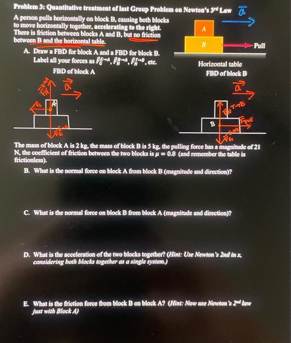 A Person Pulls Horizontally On Block B, Causing Both | Chegg.com