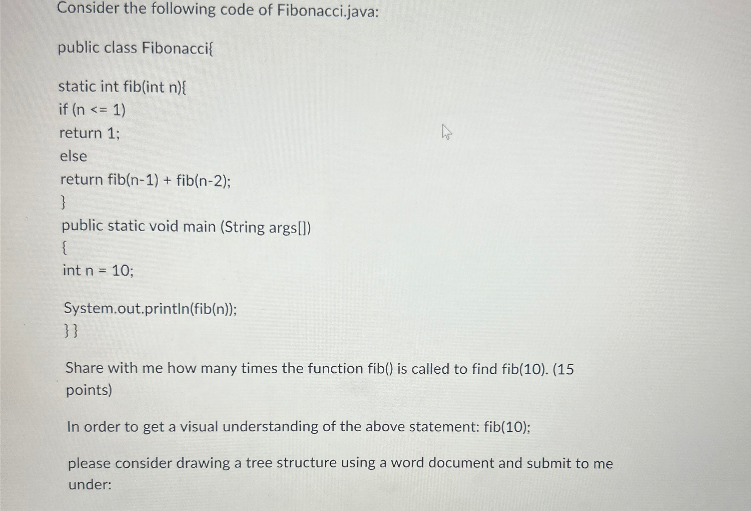 Solved Consider the following code of Fibonacci.java: | Chegg.com