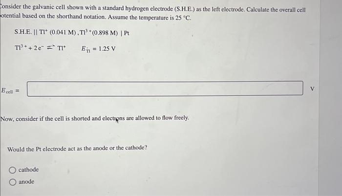 Solved Consider the galvanic cell shown with a standard | Chegg.com