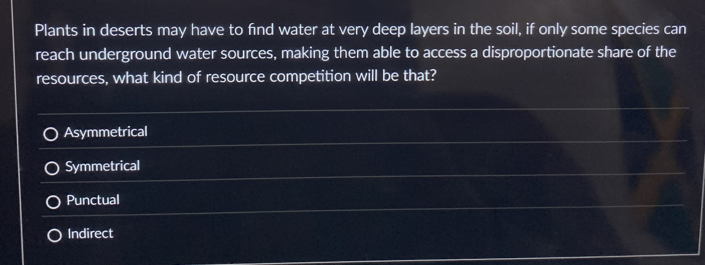 Solved Plants in deserts may have to find water at very deep
