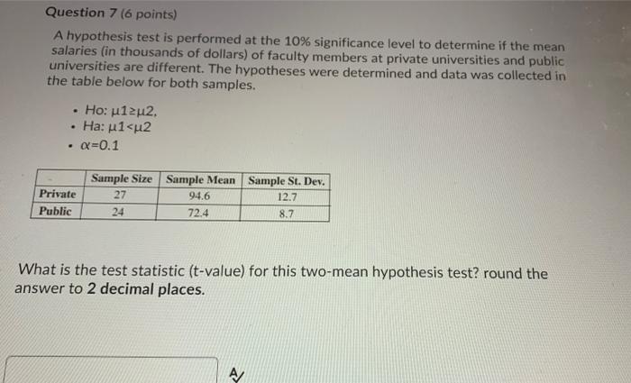 Solved Question 7 (6 points) A hypothesis test is performed | Chegg.com