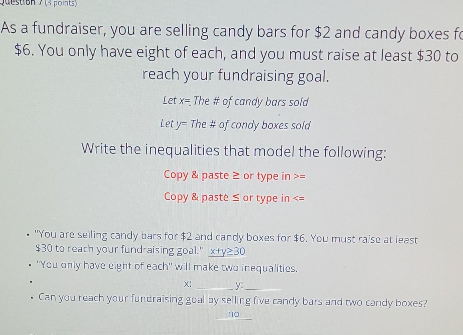 Solved As a fundraiser, you are selling candy bars for 2