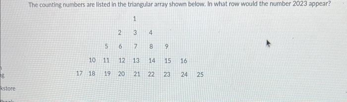 Solved The counting numbers are listed in the triangular | Chegg.com