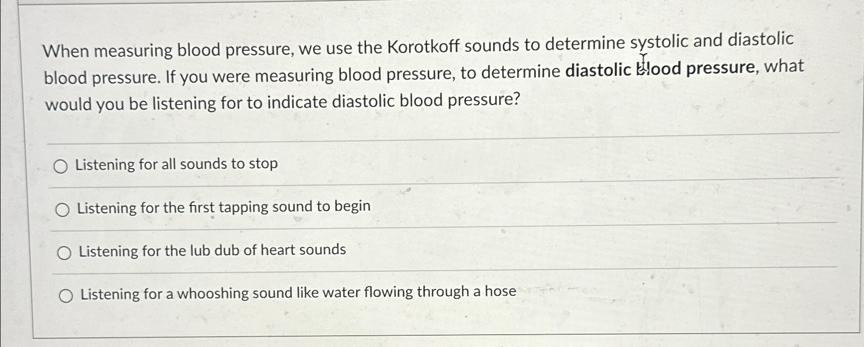 Solved When measuring blood pressure, we use the Korotkoff