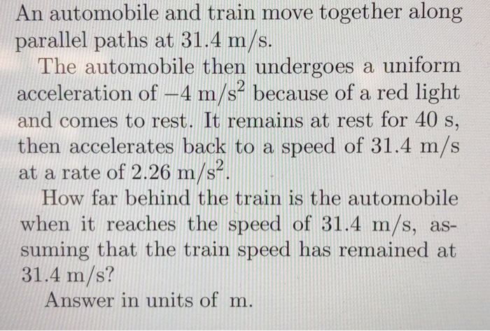 Solved An Automobile And Train Move Together Along Parallel | Chegg.com