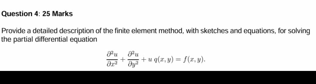 Solved Provide A Detailed Description Of The Finite Element | Chegg.com