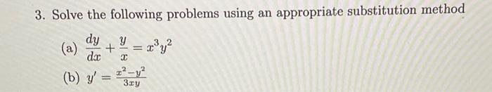 Solved 3. Solve the following problems using an appropriate | Chegg.com