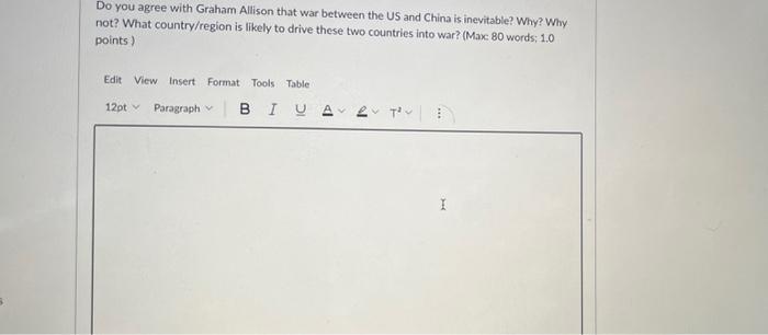 Do you agree with Graham Allison that war between the | Chegg.com