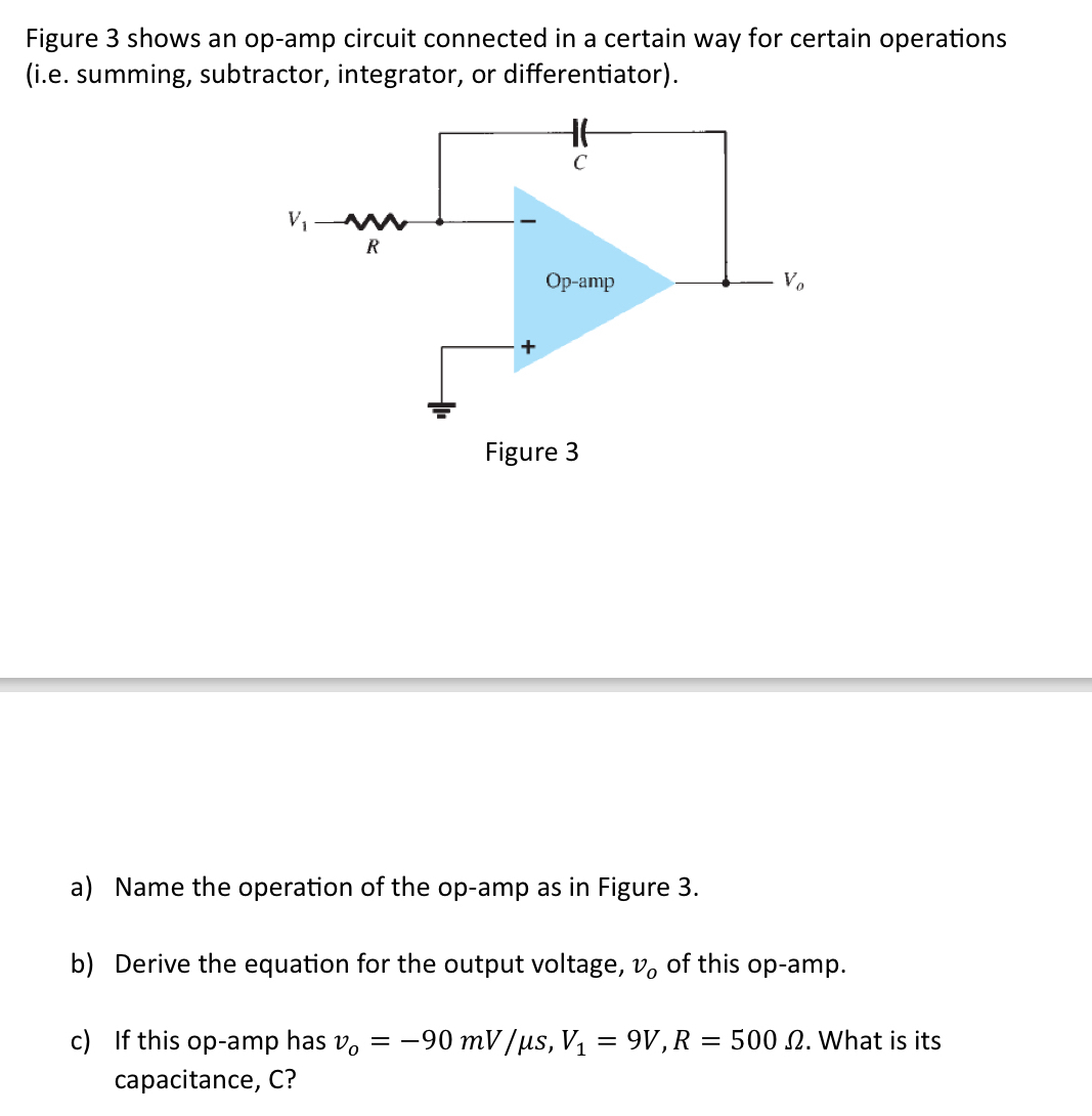 Solved Figure 3 ﻿shows an op-amp circuit connected in a | Chegg.com