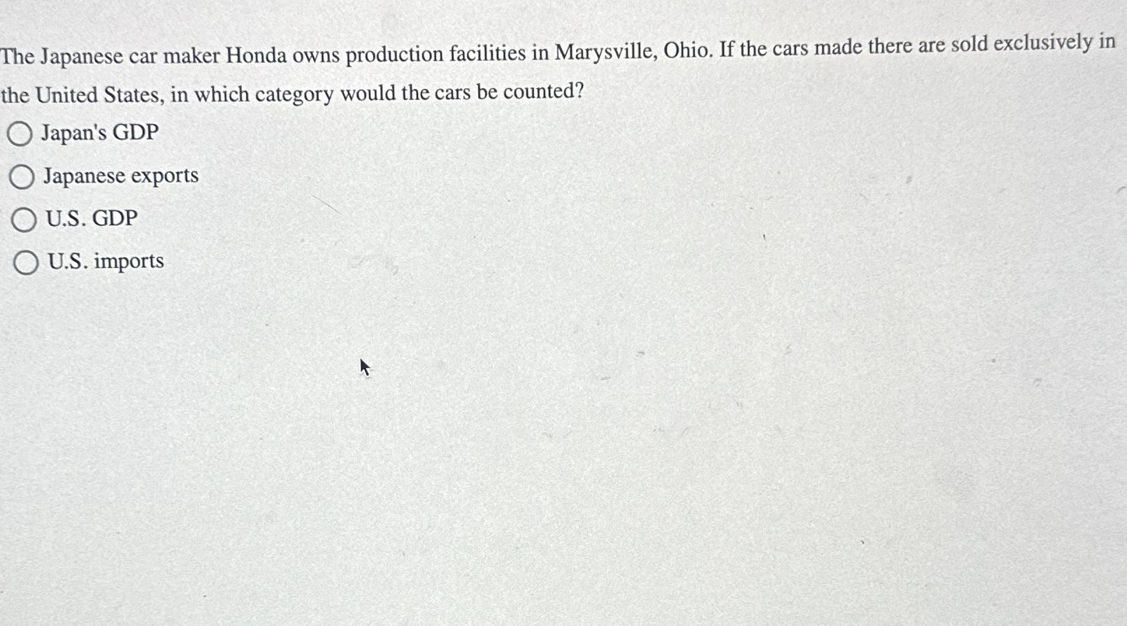 Solved The Japanese car maker Honda owns production