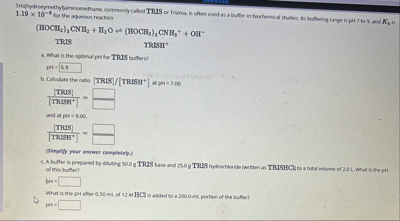 Solved Tris(hydroxymethyl)aminomethane, ﻿commonly called | Chegg.com