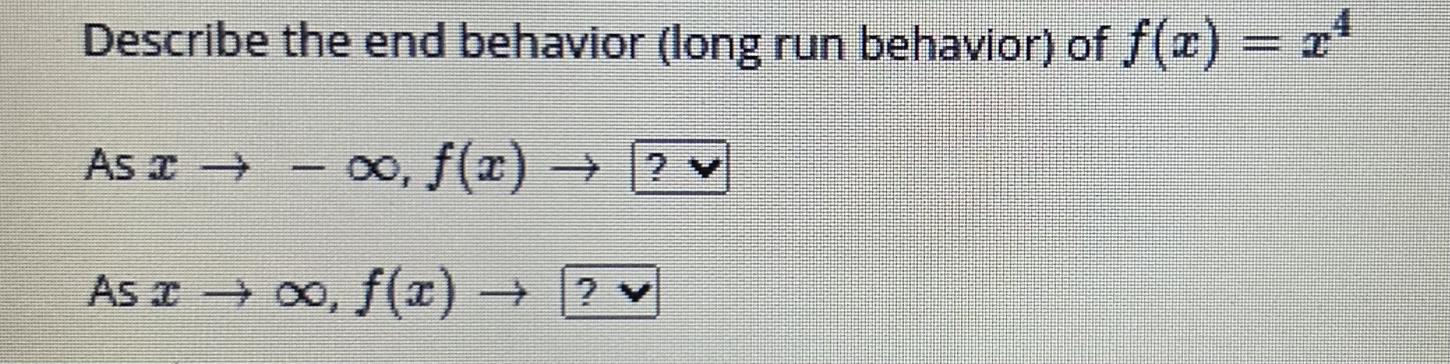 Solved Describe The End Behavior Long Run Behavior ï Of Chegg Solved Describe The End Behavior Long Run Behavior ï Of Chegg