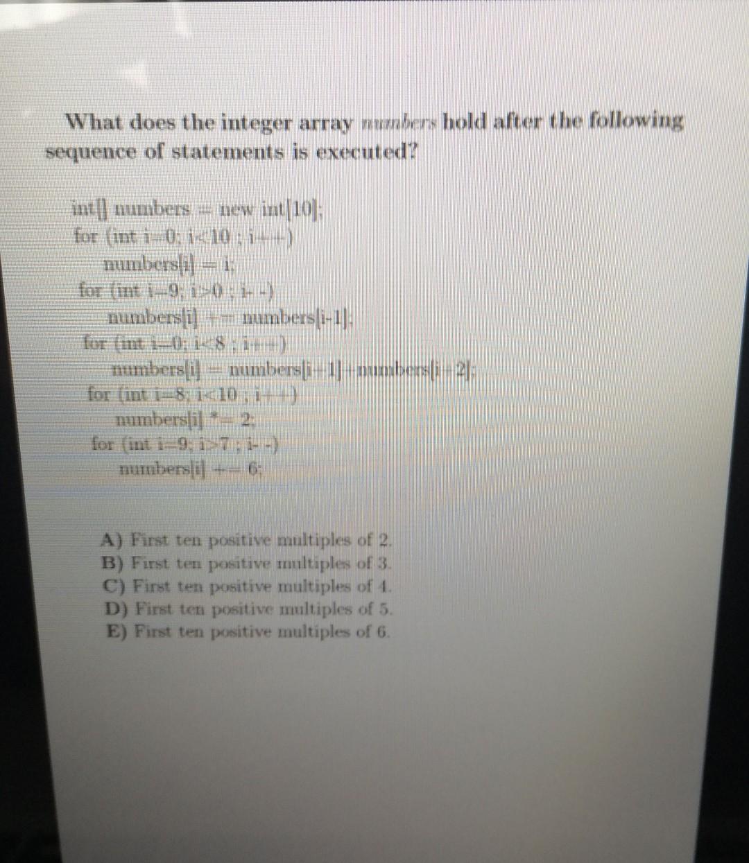 Solved What does the integer array numbers hold after the | Chegg.com