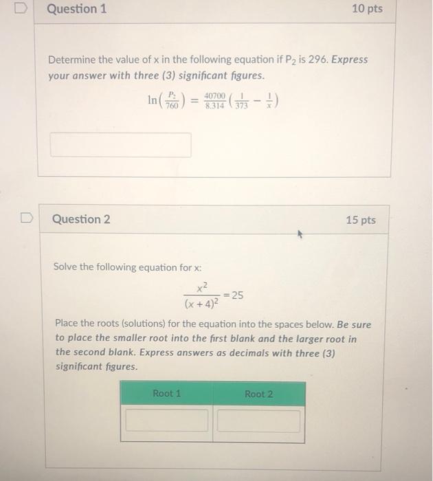 Solved D Question 1 10 pts Determine the value of x in the | Chegg.com