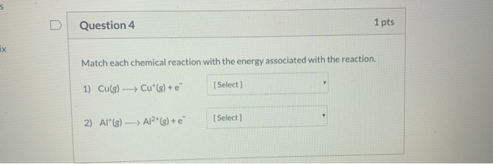 Solved 1 pts Question 4 Match each chemical reaction with | Chegg.com