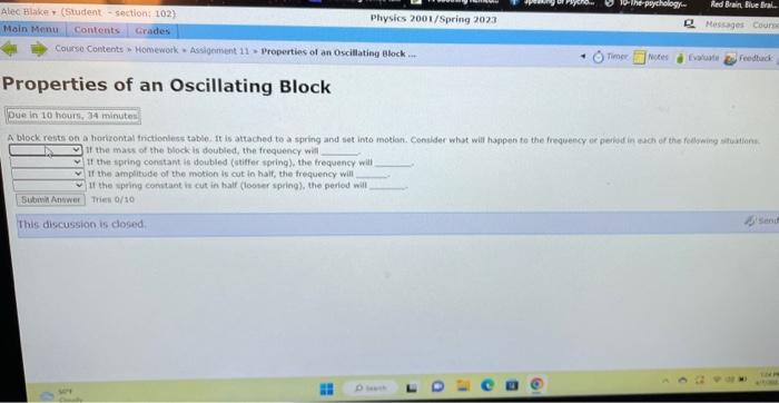 Solved Properties of an Oscillating Block If the mats of the | Chegg.com