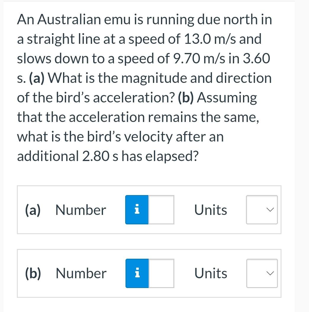 Solved An Australian Emu Is Running Due North In A Straight | Chegg.com