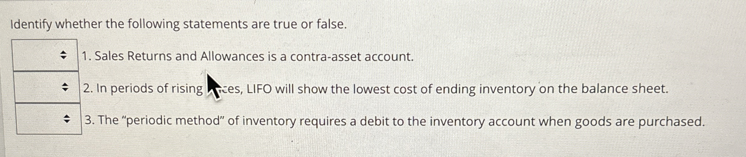Solved Identify whether the following statements are true or | Chegg.com