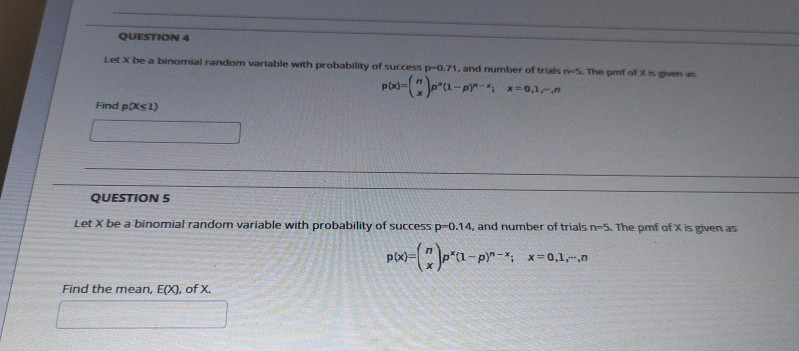 Solved QUESTION 4 Let X be a binomial random variable with | Chegg.com