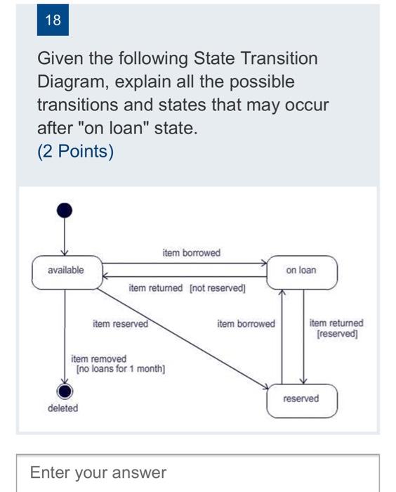 Solved Given the following State Transition Diagram, explain | Chegg.com
