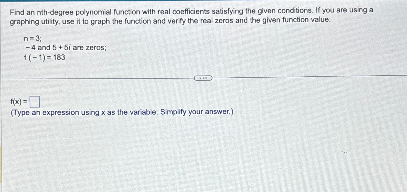 Solved Find an nth-degree polynomial function with real | Chegg.com