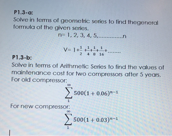 Solved P1 3 A Solve In Terms Of Geometric Series To Find Chegg Com