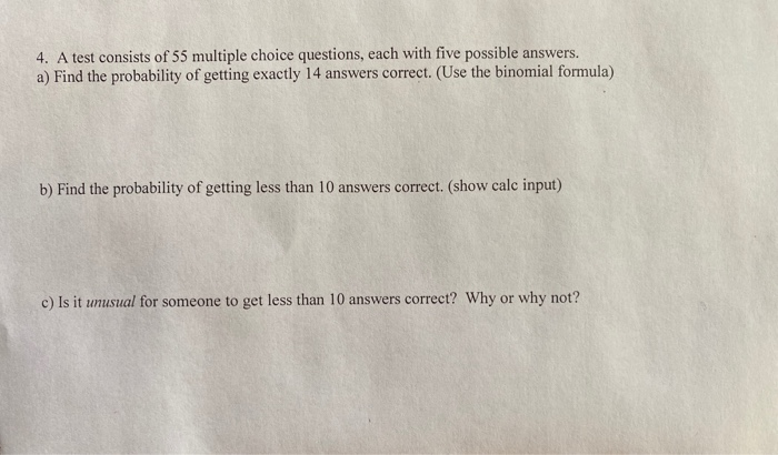 Solved 4 A Test Consists Of 55 Multiple Choice Questions 7584