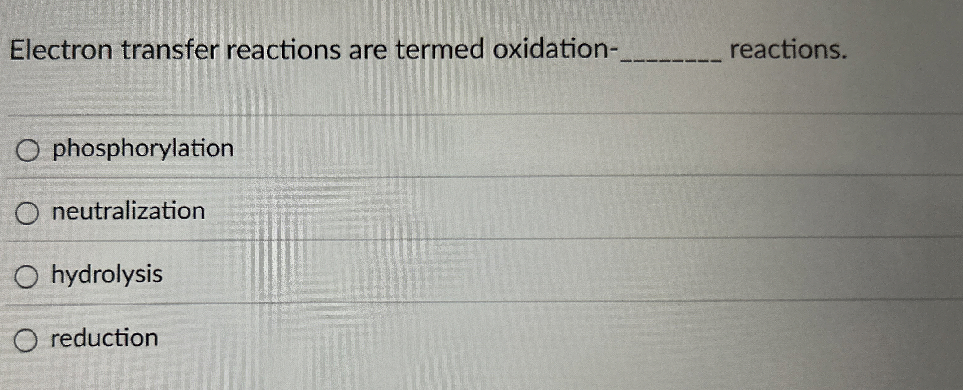 Solved Electron transfer reactions are termed oxidation- | Chegg.com