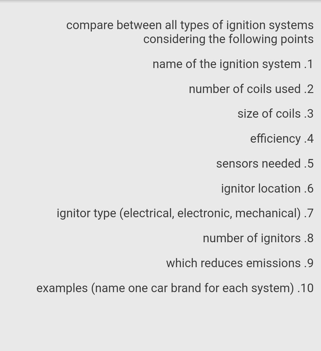 Solved Compare Between All Types Of Ignition Systems | Chegg.com