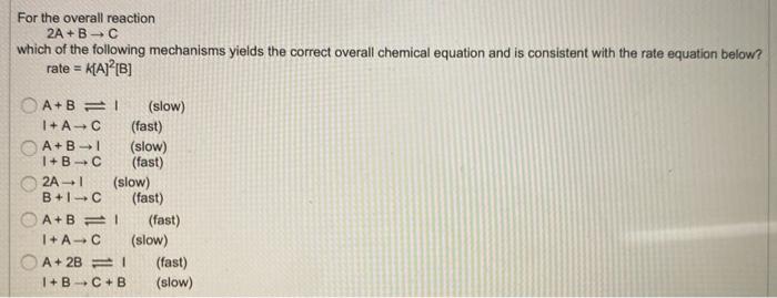 Solved For the overall reaction 2A + BC which of the | Chegg.com
