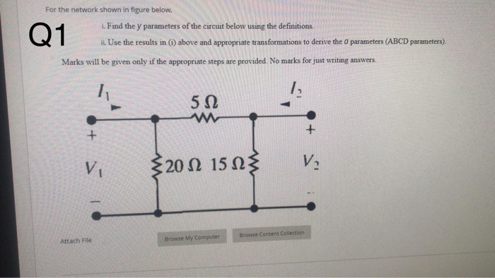 Solved Q1 For The Network Shown In Figure Below, Find The Y | Chegg.com