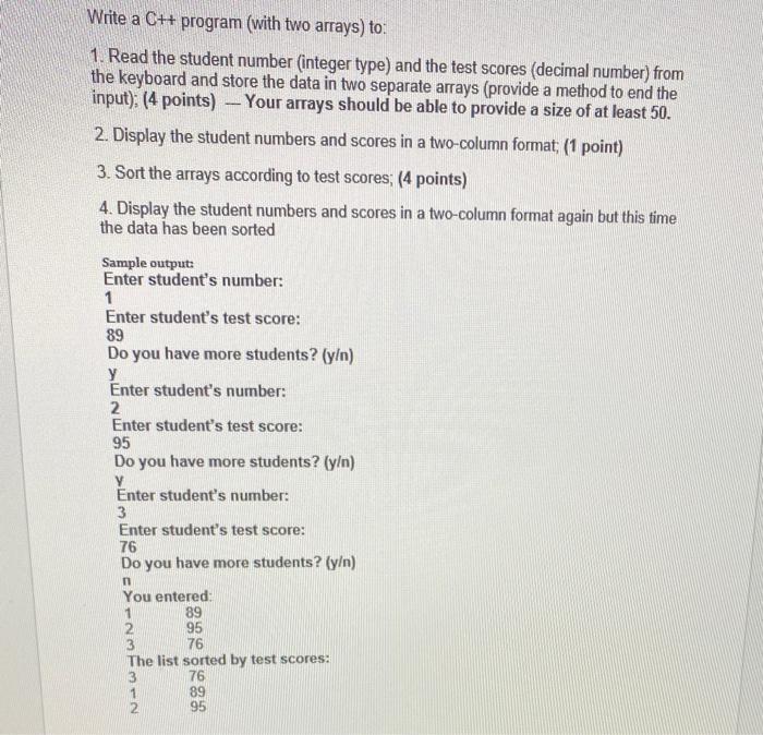 Solved Write a C++ program (with two arrays) to: 1. Read the | Chegg.com