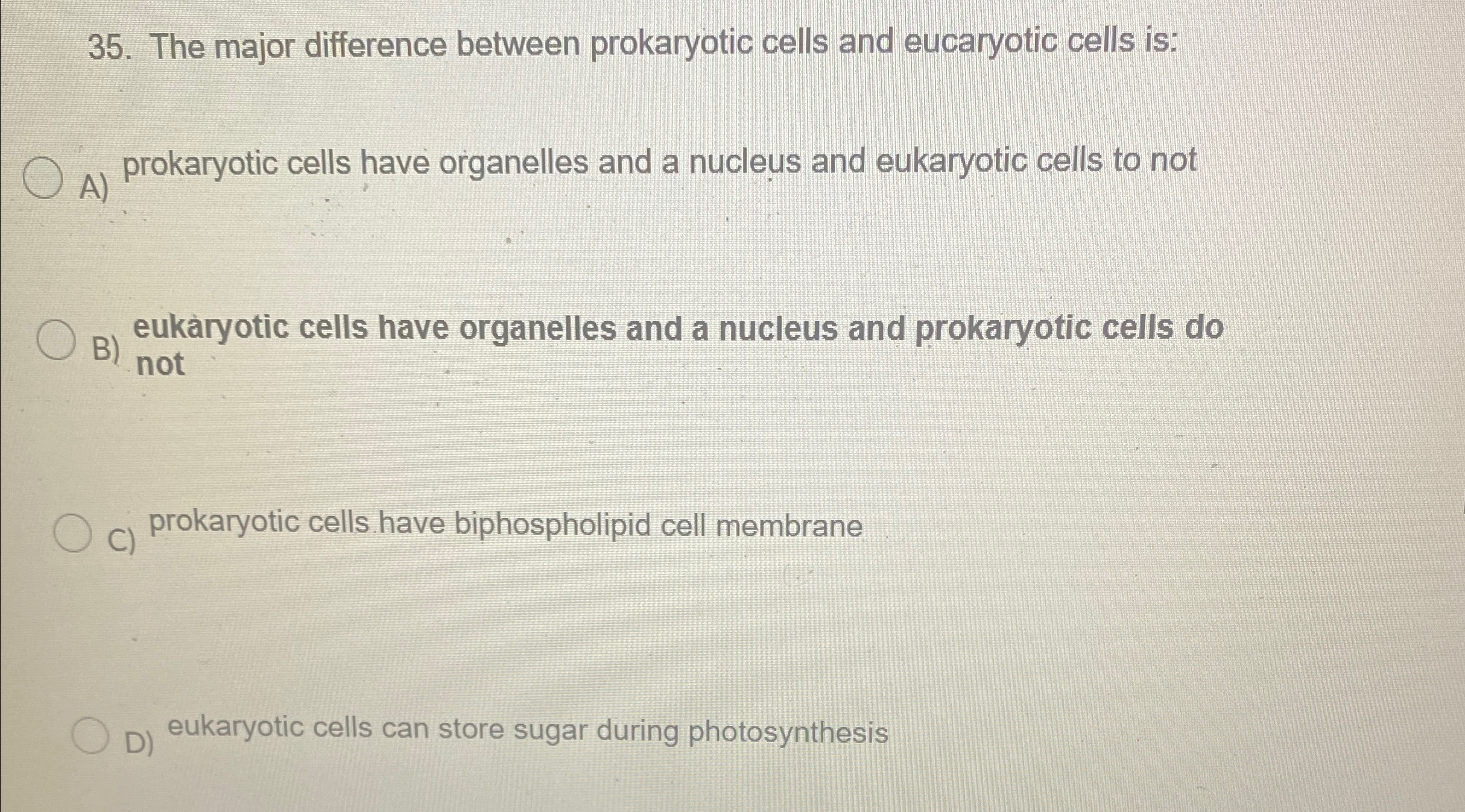 Solved The major difference between prokaryotic cells and | Chegg.com