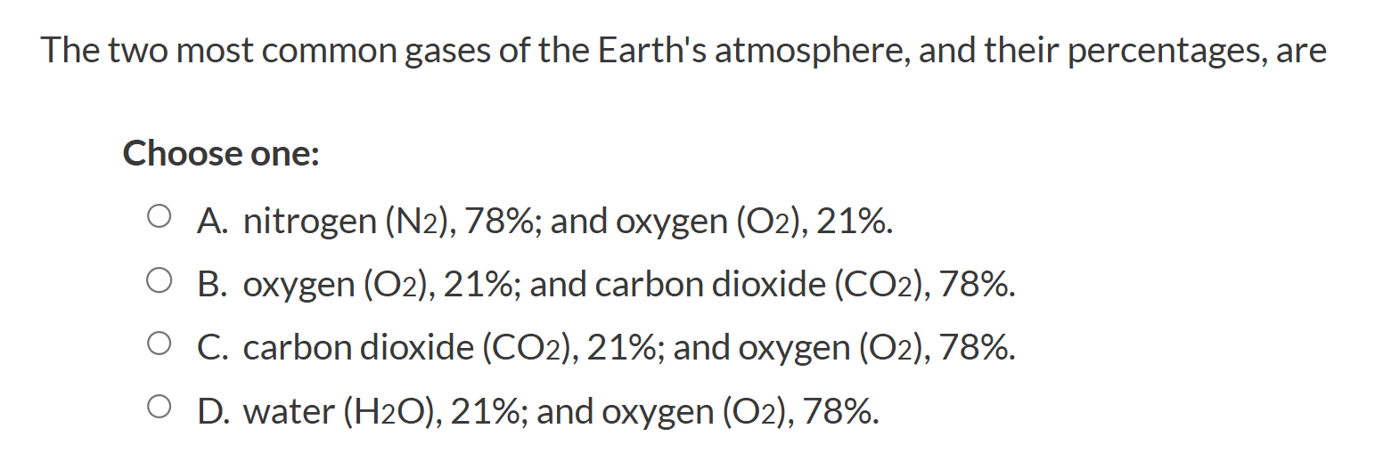 Solved The two most common gases of ﻿the Earth's atmosphere, | Chegg.com