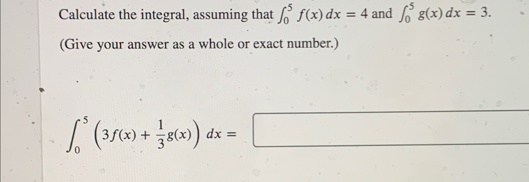 Solved Calculate The Integral, Assuming That ∫05f(x)dx=4 | Chegg.com