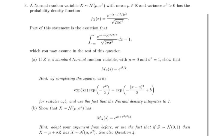 Solved 3. A Normal random variable X∼N(μ,σ2) with mean μ∈R | Chegg.com