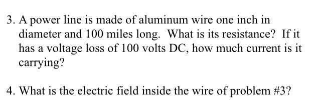 Solved 3. A power line is made of aluminum wire one inch in | Chegg.com