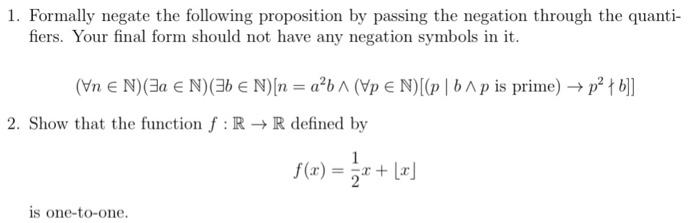 Solved 1. Formally negate the following proposition by | Chegg.com