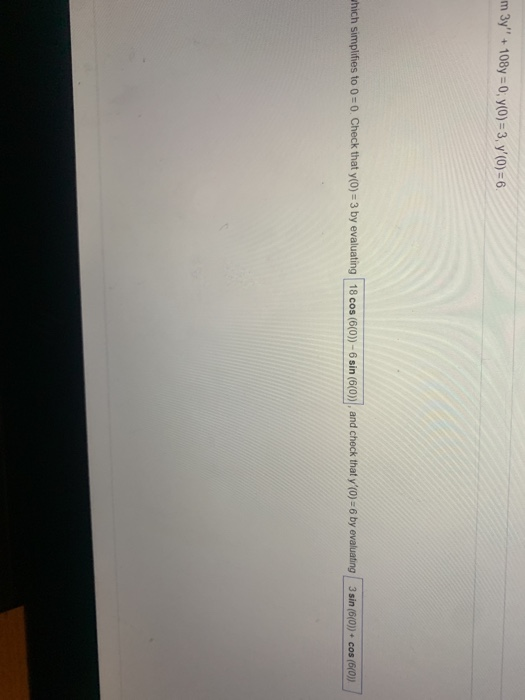 solved-1-upus-verify-that-y-sin-6t-3cos-6t-is-a-solution-chegg