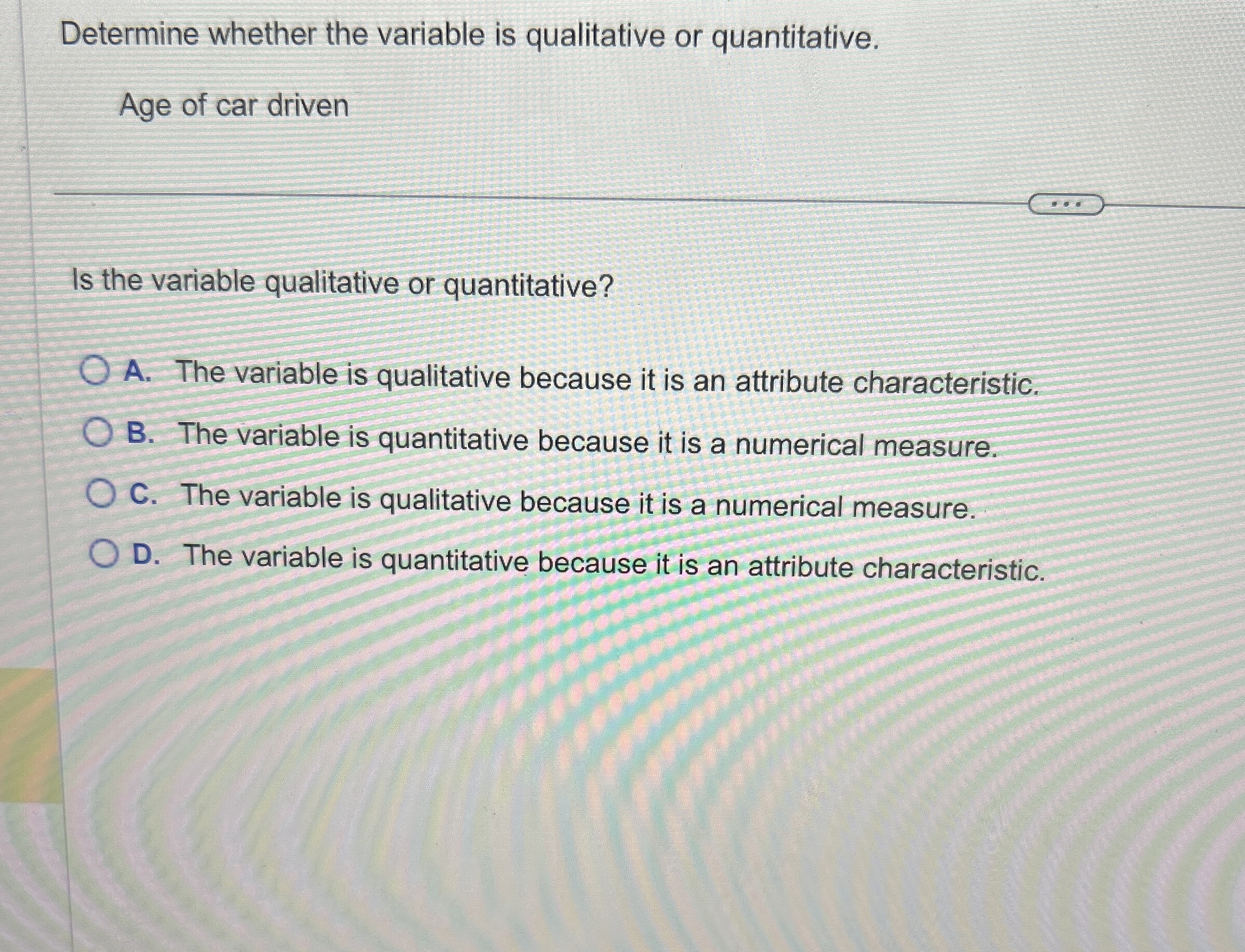 Solved Determine whether the variable is qualitative or | Chegg.com