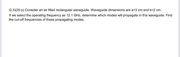 Solved Q.3)(20p) Consider an air filled rectangular | Chegg.com