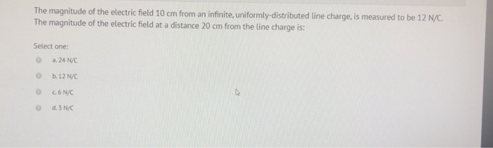 Solved The magnitude of the electric field 10 cm from an | Chegg.com
