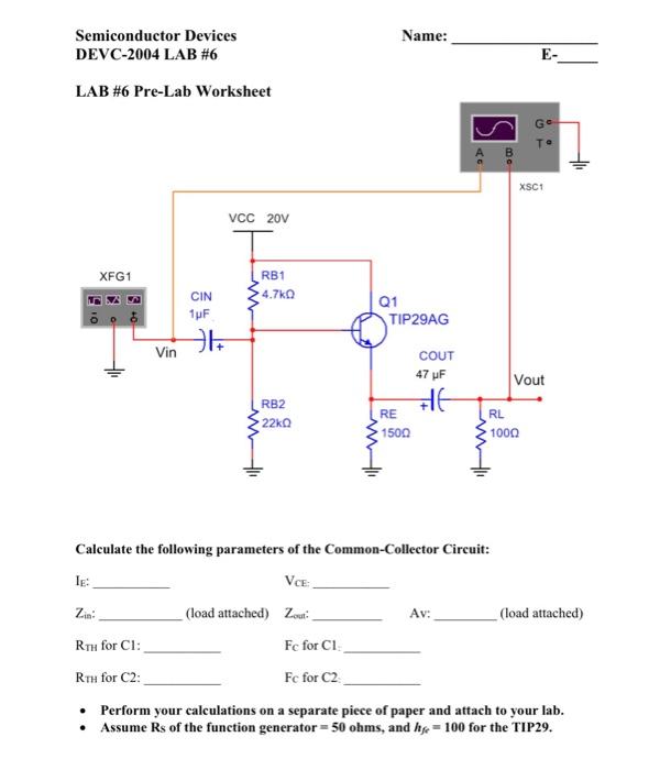Name: Semiconductor Devices DEVC-2004 LAB #6 E- LAB | Chegg.com