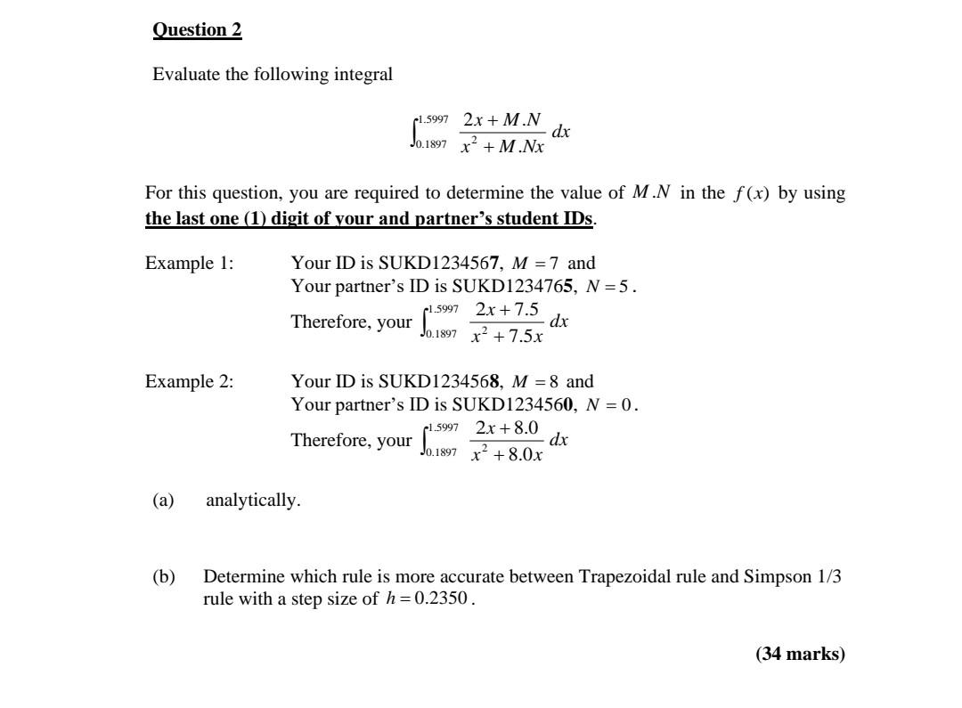 Solved Question 2 Evaluate the following integral Shop | Chegg.com