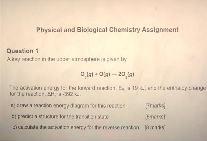 Solved Physical and Biological Chemistry Assignment Question | Chegg.com