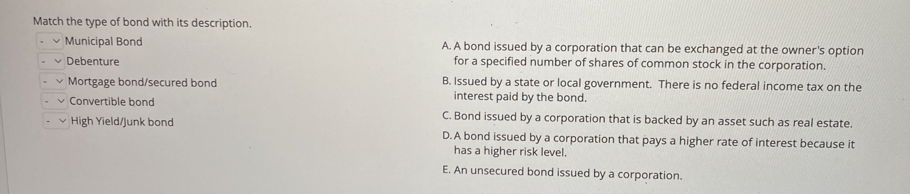Solved Match the type of bond with its description.Municipal | Chegg.com