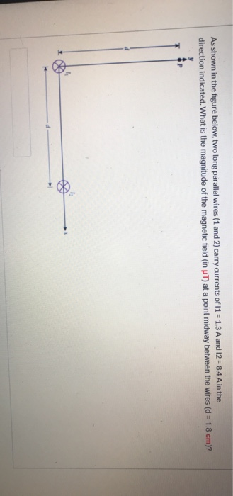 Solved As shown in the figure below, two long parallel wires | Chegg.com